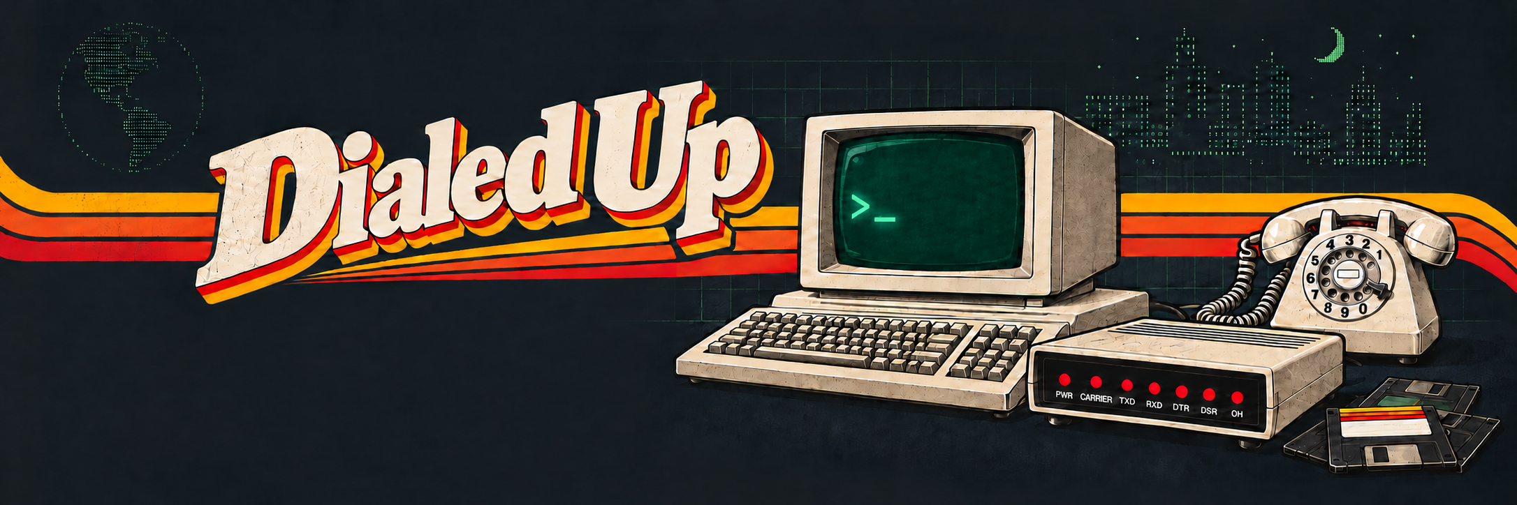 Dialed Up in vintage cream lettering and sunset stripes, alongside an old-school computer, modem, rotary phone, and floppy disks.